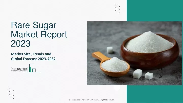 rare sugar market report 2023