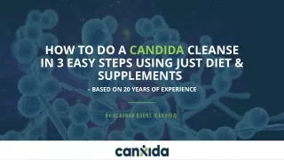 how to do a candida cleanse in 3 easy steps using