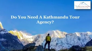 Do You Need A Kathmandu Tour Agency