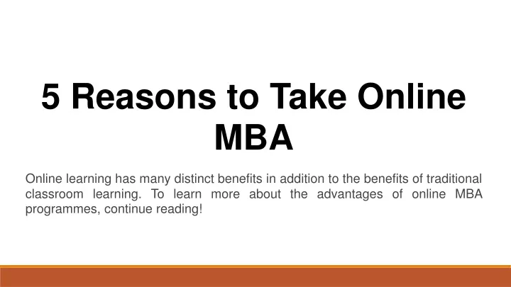 5 reasons to take online mba online learning