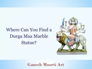 Where Can You Find a Durga Marble Statue