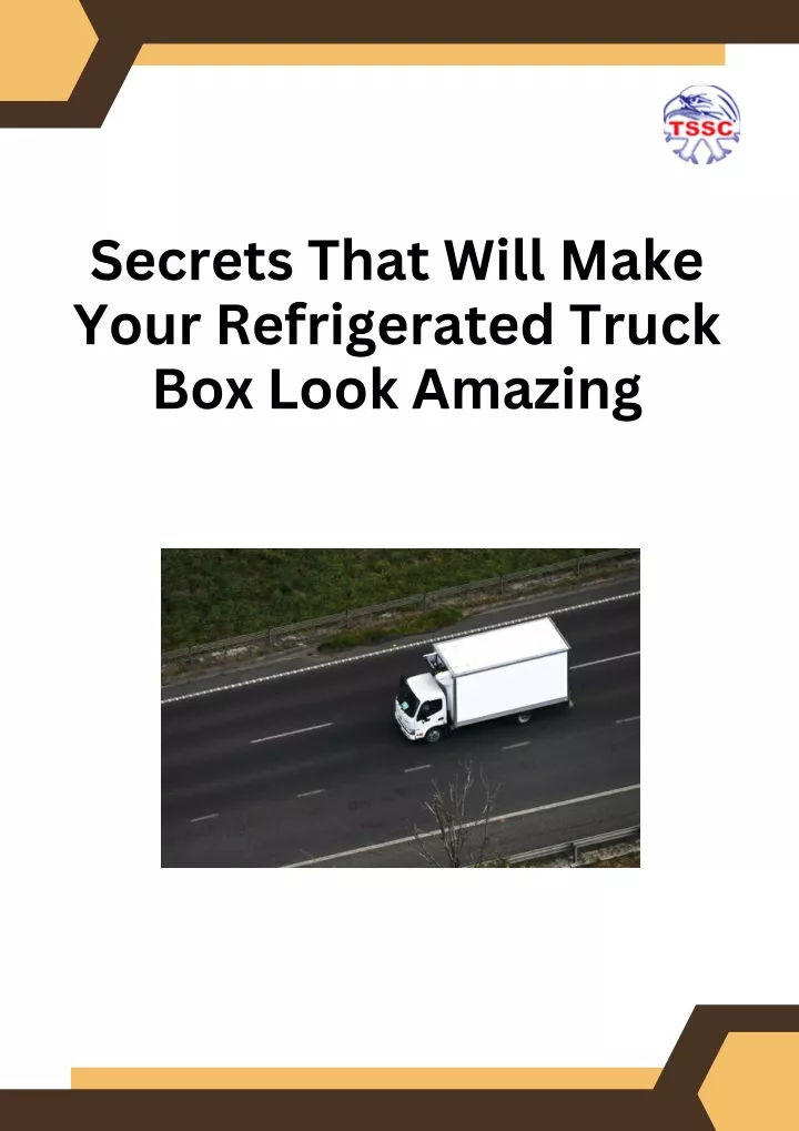 secrets that will make your refrigerated truck