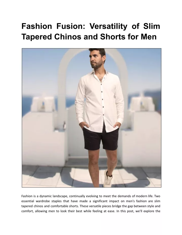 fashion fusion versatility of slim tapered chinos