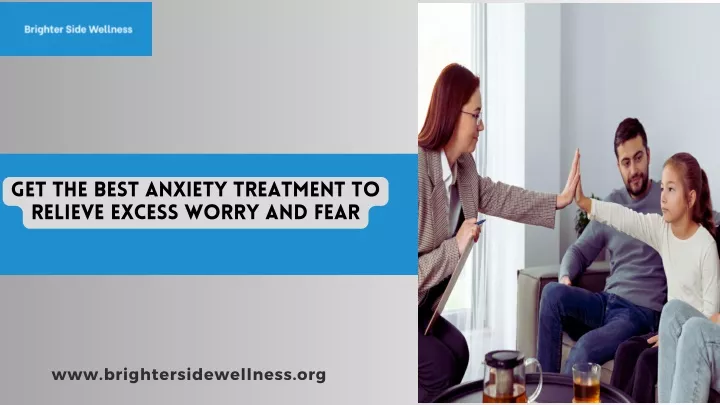 get the best anxiety treatment to relieve excess