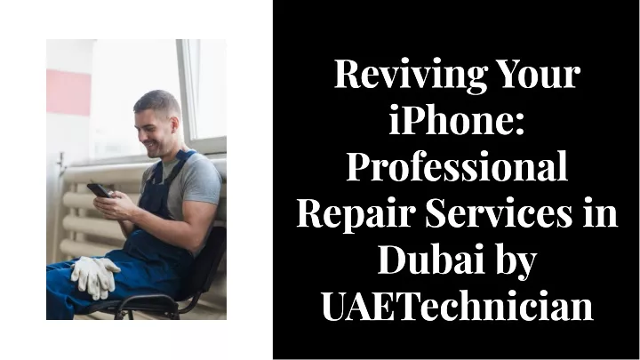 revlvlng your lphone professlonal repalr servlces