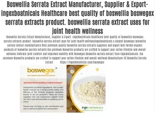 Boswellia Serrata Extract Manufacturer, Supplier & Export- ingexboatnicals Healthcare best quality of boswellia boswegex