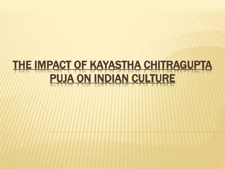 the impact of kayastha chitragupta puja on indian culture