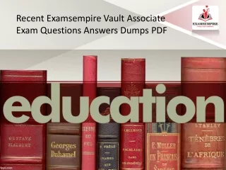 Recent Examsempire Vault Associate Exam Questions Answers Dumps PDF