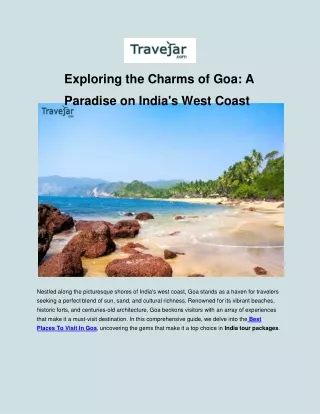 Exploring the Charms of Goa: A Paradise on India's West Coast
