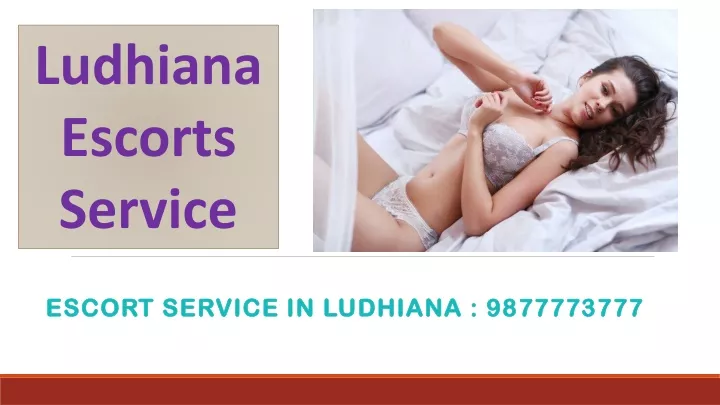 escort service in ludhiana 9877773777
