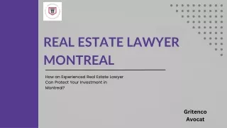 How an Experienced Real Estate Lawyer Can Protect Your Investment in Montreal?