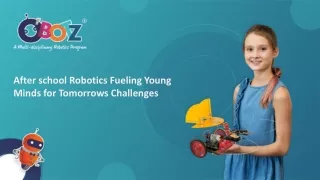 After school Robotics Fueling Young Minds for Tomorrows Challenges
