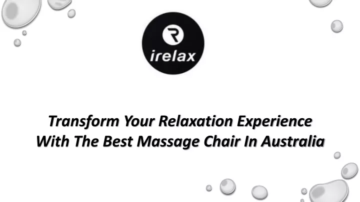 transform your relaxation experience with