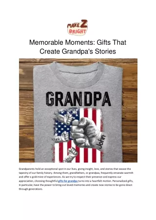 Memorable Moments: Gifts That Create Grandpa's Stories