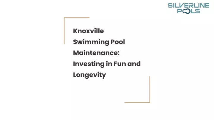 knoxville swimming pool maintenance investing