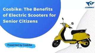Cosbike The Benefits of Electric Scooters for Senior Citizens