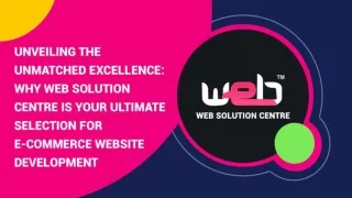 Ecommerce Website Development Company In Delhi - Web Solution Centre