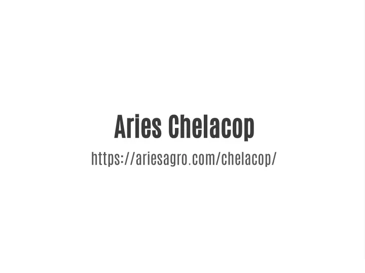 aries chelacop https ariesagro com chelacop