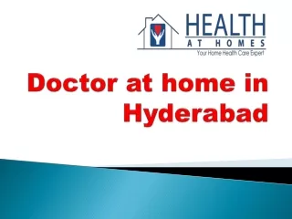 Doctor Visit at Home in Hyderabad
