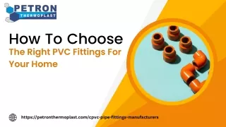 How To Choose The Right PVC Fittings For Your Home