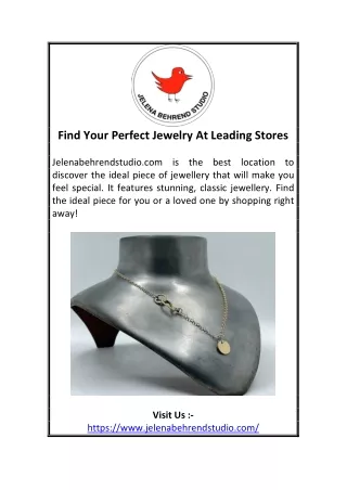 Find Your Perfect Jewelry At Leading Stores