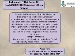 Technopolis IT Hub Sector 62 Noida 9899920149