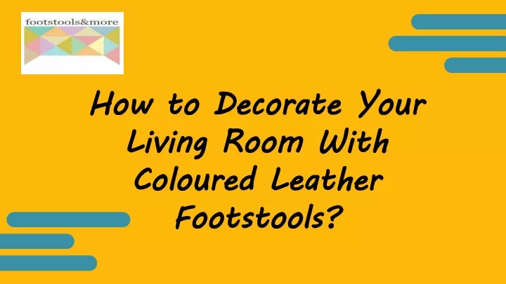 how to decorate your living room with coloured