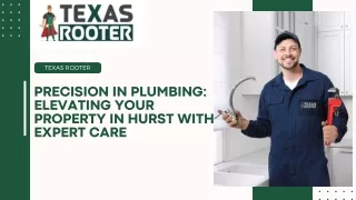 Get Plumbing Services in Hurst at Affordable rates with Texas Rooter