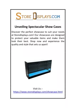 Unveiling Spectacular Show Cases