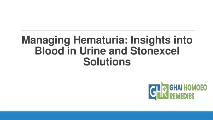 managing hematuria insights into blood in urine