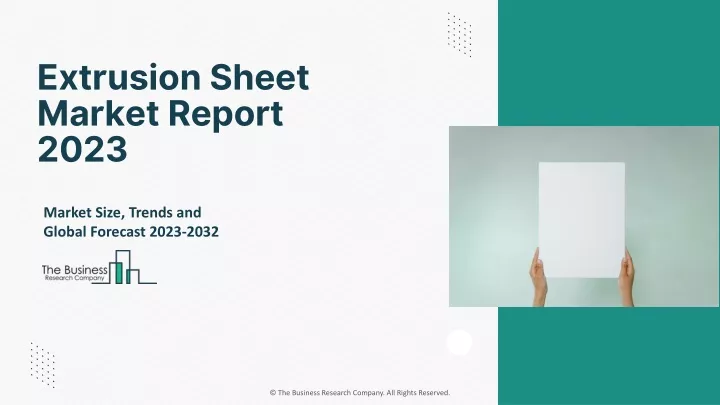 extrusion sheet market report 2023