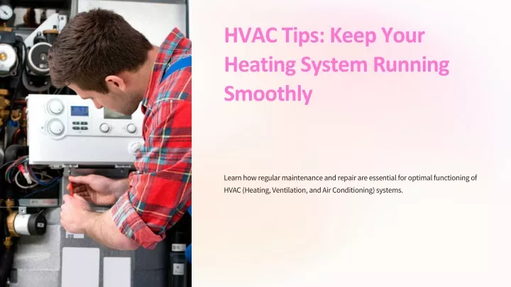 hvac tips keep your heating system running