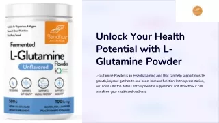 Unlock Your Health Potential with L-Glutamine Powder