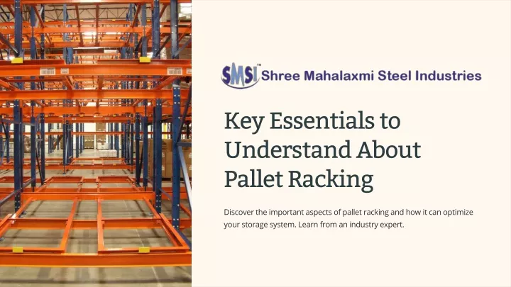 key essentials to understand about pallet racking