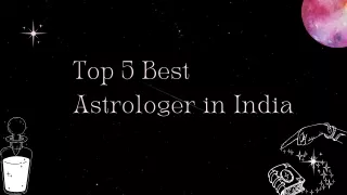 top 5 best astrologer in india