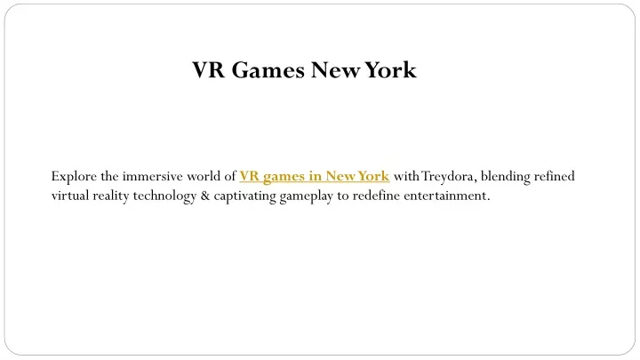 vr games new york