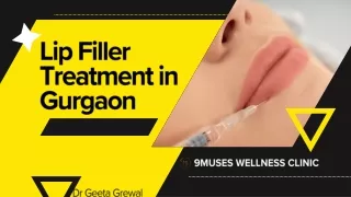 Lip Filler Treatment in Gurgaon | 9Muses Wellness Clinic