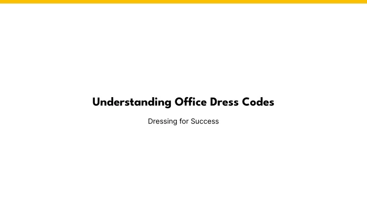 understanding office dress codes