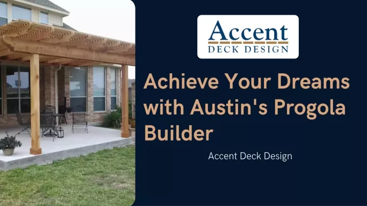 achieve your dreams with austin s progola builder