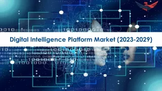 digital intelligence platform market 2023 2029