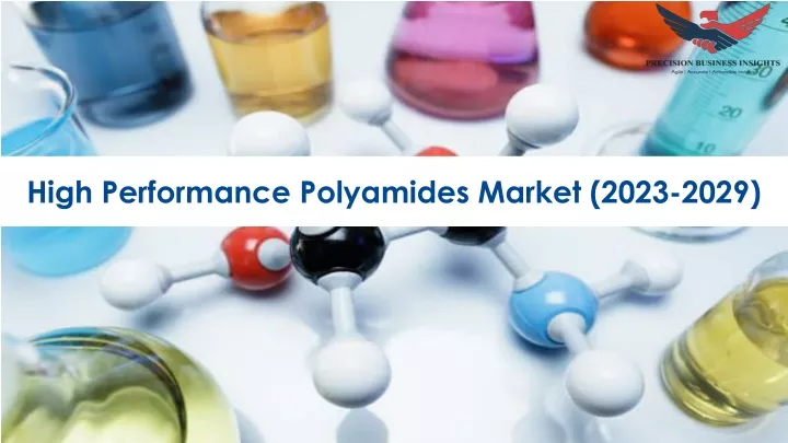 high performance polyamides market 2023 2029