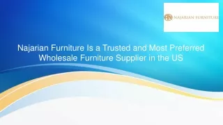 najarian furniture is a trusted and most