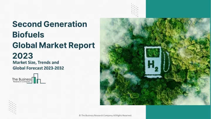 second generation biofuels global market report