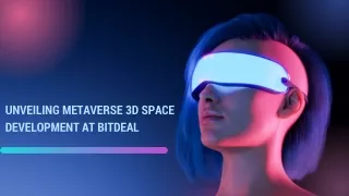 Unveiling Metaverse 3D Space Development at Bitdeal