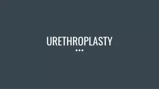URETHROPLASTY
