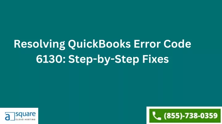 resolving quickbooks error code 6130 step by step