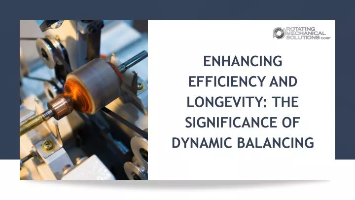 enhancing efficiency and longevity