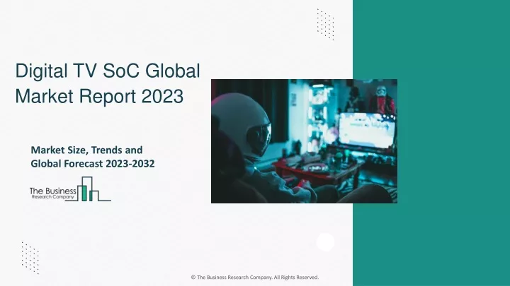 digital tv soc global market report 2023