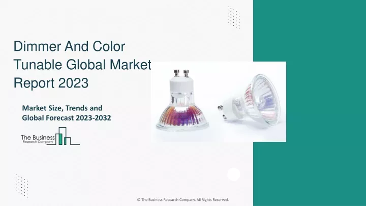 dimmer and color tunable global market report 2023
