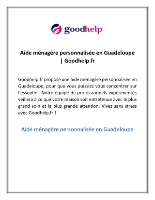Aide ménagère personnalisée en Guadeloupe  Goodhelp fr